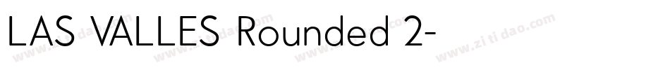 LAS VALLES Rounded 2字体转换